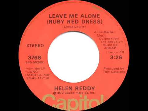 1973 HITS: Leave Me Alone (Ruby Red Dress) - Helen Reddy (a #1 record ...