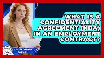 What Is A Confidentiality Agreement (NDA) In An Employment Contract?