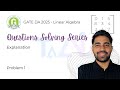 GATE DA 2025 Linear Algebra Solutions | Question 1