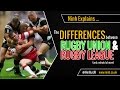 The Difference between Rugby Union & Rugby League - EXPLAINED!