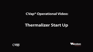 Cvap Operational Video: Thermalizer Start Up