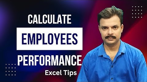 Calculate Employee Performance in Excel: A Step-by-Step Guide
