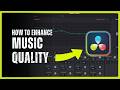 How to Enhance Music Quality with Fairlight EQ in DaVinci Resolve
