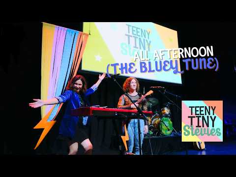 All Afternoon (The Bluey Tune) | Teeny Tiny Stevies