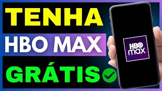 COMO TER A HBO MAX DE GRAÇA