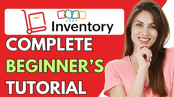 Zoho Inventory Tutorial For Beginners 2024 | How To Use Zoho Inventory