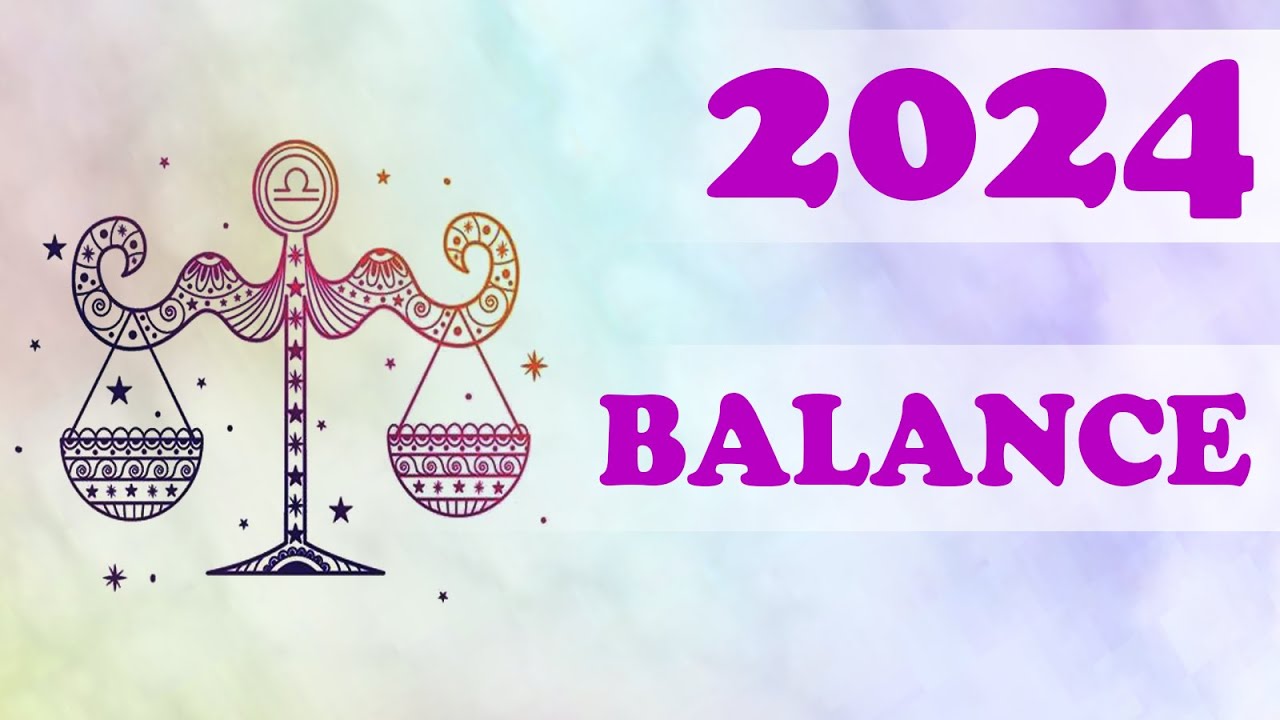 Horoscope 2024 Balance YouTube