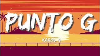 KAROL G - Punto G (Letra/Lyrics)