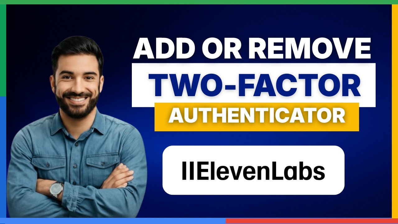 How to add or remove two factor authentication on Elevenlabs [FULL ...