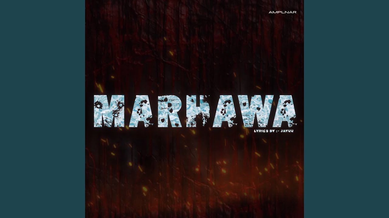 Watch Marhawa on YouTube Watch Marhawa on YouTube