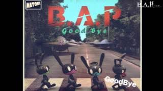 [B.A.Ptism] B.A.P - Goodbye (繁體中字)