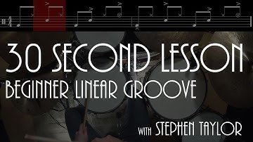 30 Second Lesson - Beginner Linear Groove (Stephen Taylor)