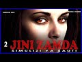 SIMULIZI JINI ZAMDA 2