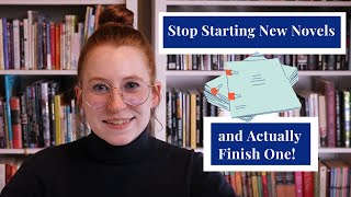 Why you can't stick with a single novel (and keep starting new ones)