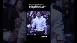 "La Garra"  presidencial: El histórico y millonario festejo de cumpleaños de Trump