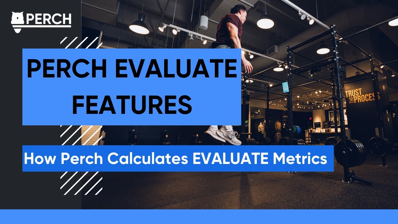 How Perch Calculates EVALUATE Metrics