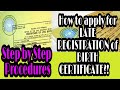 #51: How to apply for LATE REGISTRATION of BIRTH CERTIFICATE?!What are the requirements needed?!