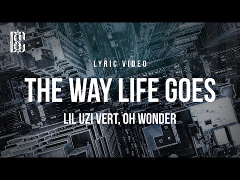 Lyrics Art. - The Way Life Goes, Lil Uzi Vert