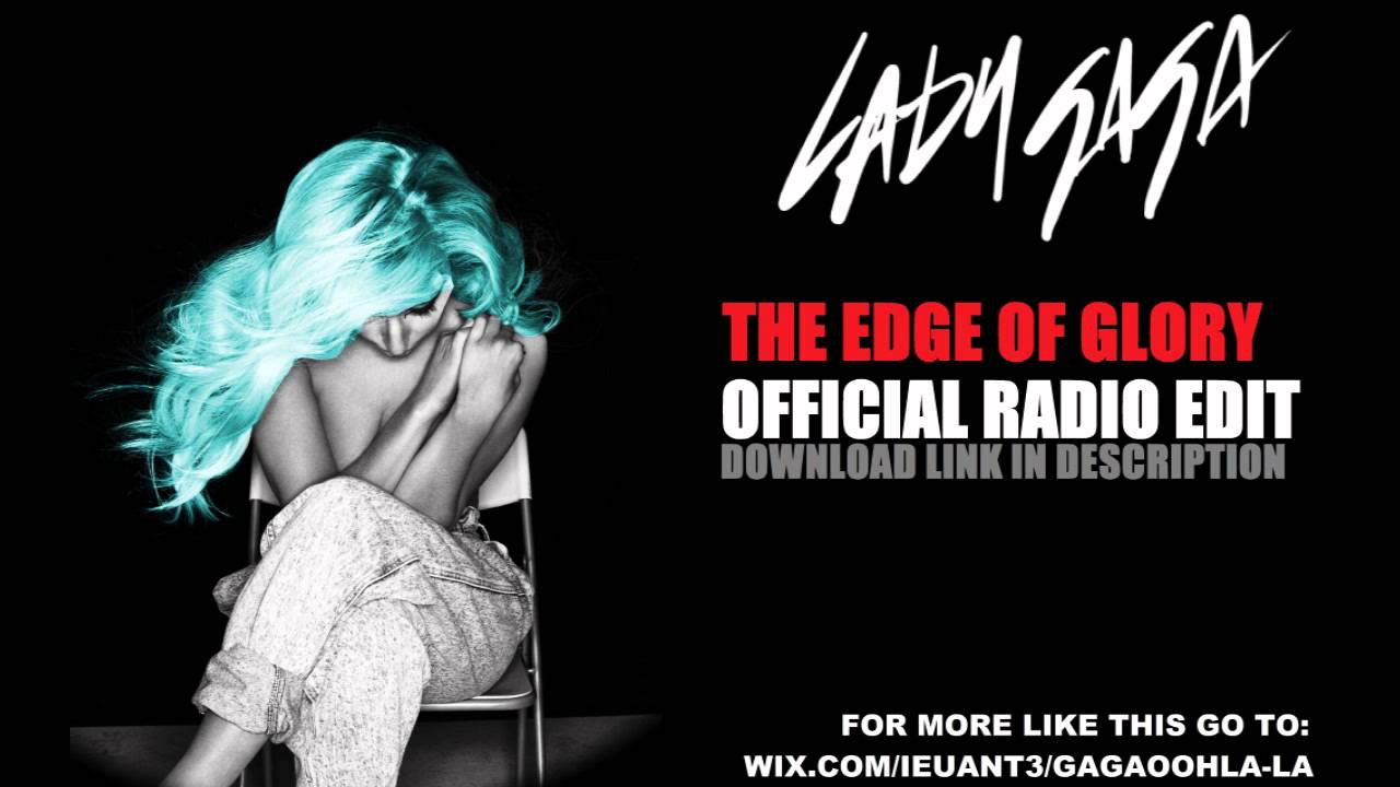 Lady Gaga The Edge Of Glory (Official Radio Edit) YouTube