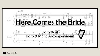 Here Comes the Bride – Harp Duet / Harp & Piano [SHEET MUSIC] - Harp With Me