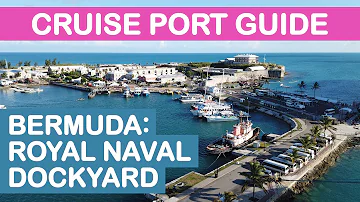 Bermuda Cruise Port Guide: Royal Naval Dockyard