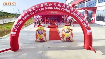 Tổ chức lễ khánh thành nhà xưởng tại Vũng Tàu | Khánh thành nhà xưởng Coretronic