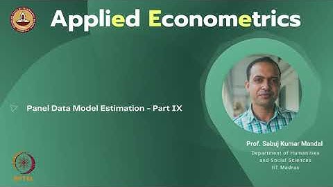 Panel Data Model Estimation - Part IX