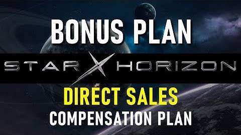 STAR HORIZON COMPENSATION & BONUS PLAN - #Networkers Are #Gamers & Gamers Are Networkers.