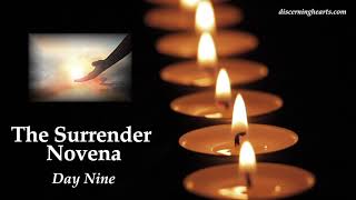 Surrender Prayer Novena - Day 9  - Discerning Hearts Podcast