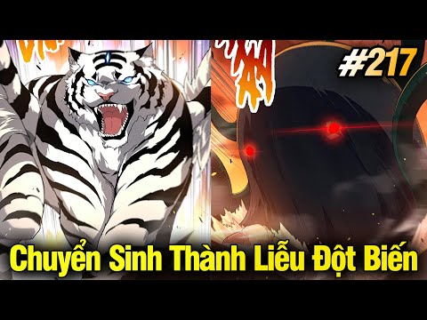 Chuyển Sinh Thành Liễu Đột Biến Chap 217 | Review Phim Truyện Tranh Hay | Lệ Phi Vũ 2023 Mới