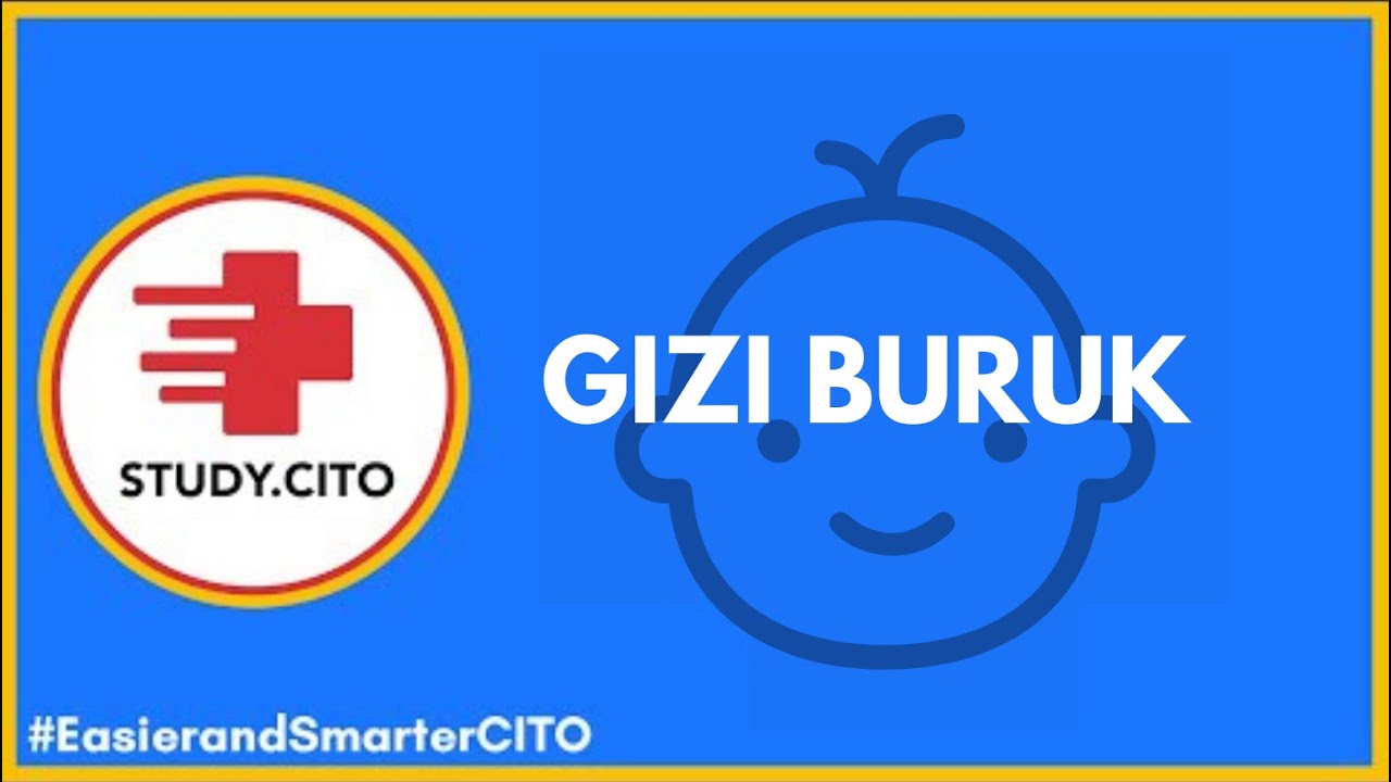 Gizi Buruk - CITO Open Class