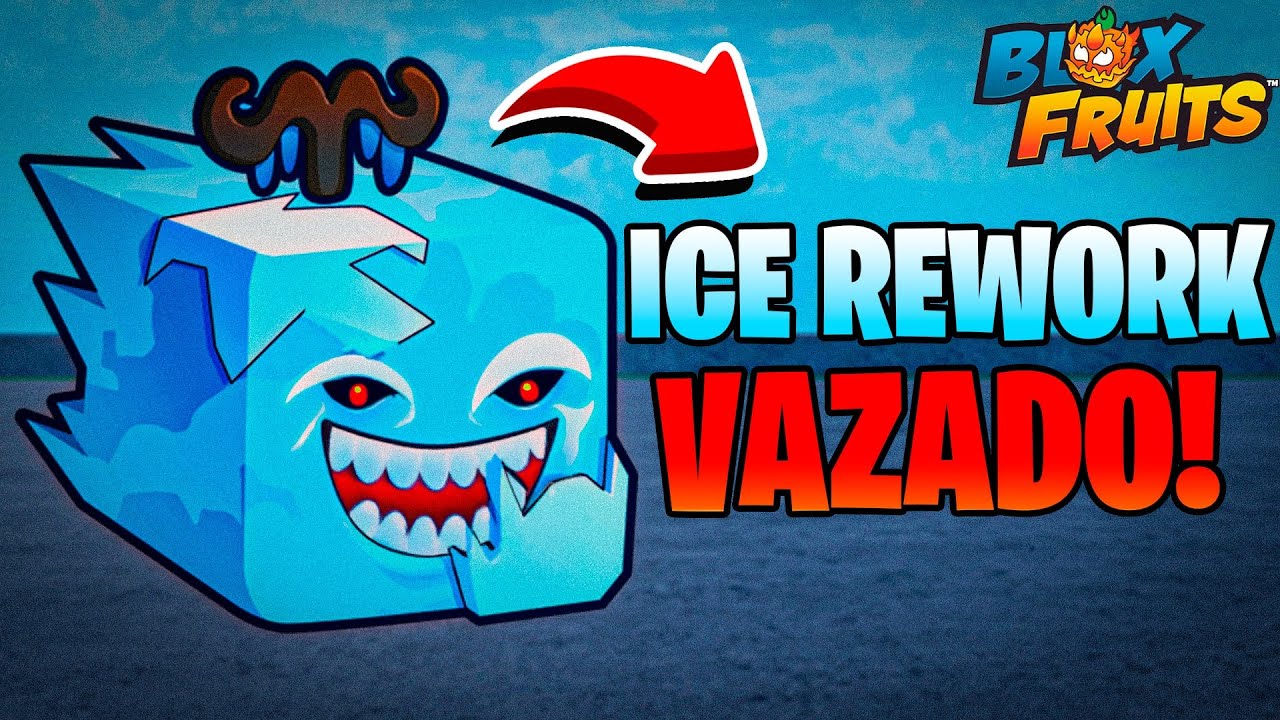 Ice Fruit Rework 🚨 VAZAMENTO OFICIAL da ICE REWORK! + Explicação Completa | Blox Fruits ...