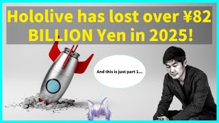 [Hololive] Cover Corporation has lost over ¥82 BILLION Yen in 2025 (so far!)