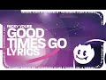 Nicky Youre - Good Times Go (Lyrics)