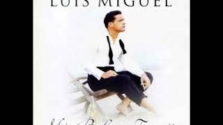 LOS MEJORES BOLEROS  LUIS MIGUEL