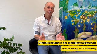 Digitalisierung in der Mobilitätswirtschaft | Data Economy vs. Old Economy