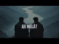 Ciwan - Ax Welat [Official Music]