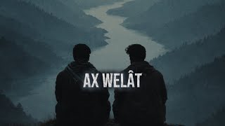 Ciwan - Ax Welat Official Music