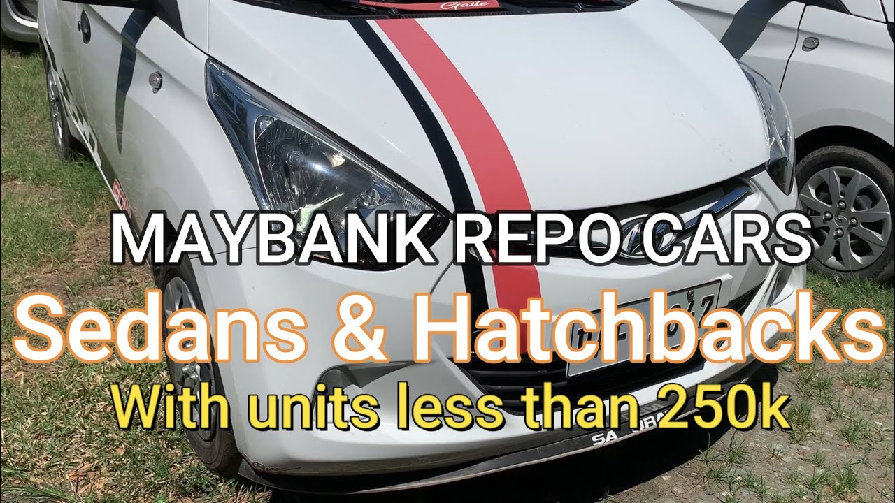 Maybank Repossessed Cars (Sedans & Hatchbacks) YouTube