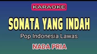SONATA YANG INDAH - Robi. Panjaitan Karaoke Nostalgia Nada Pria Cowok - Puji Gepeng 