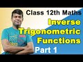 Inverse Trigonometric Functions - Part 1 | Principal values | Class 12 Maths