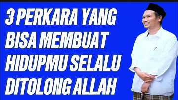 Penjelasan Gus Baha//3 Perkara yang bisa Membuat Hidupmu Selalu Ditolong ALLAH