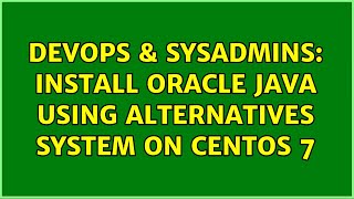 Famous DevOps & SysAdmins: Install oracle java using alternatives system on centos 7 Net Worth
