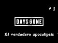 DAYS GONE #1 NOS ADENTRAMOS EN UN NUEVO APOCALIPSIS / GAMEPLAY ESPAÑOL LATINO