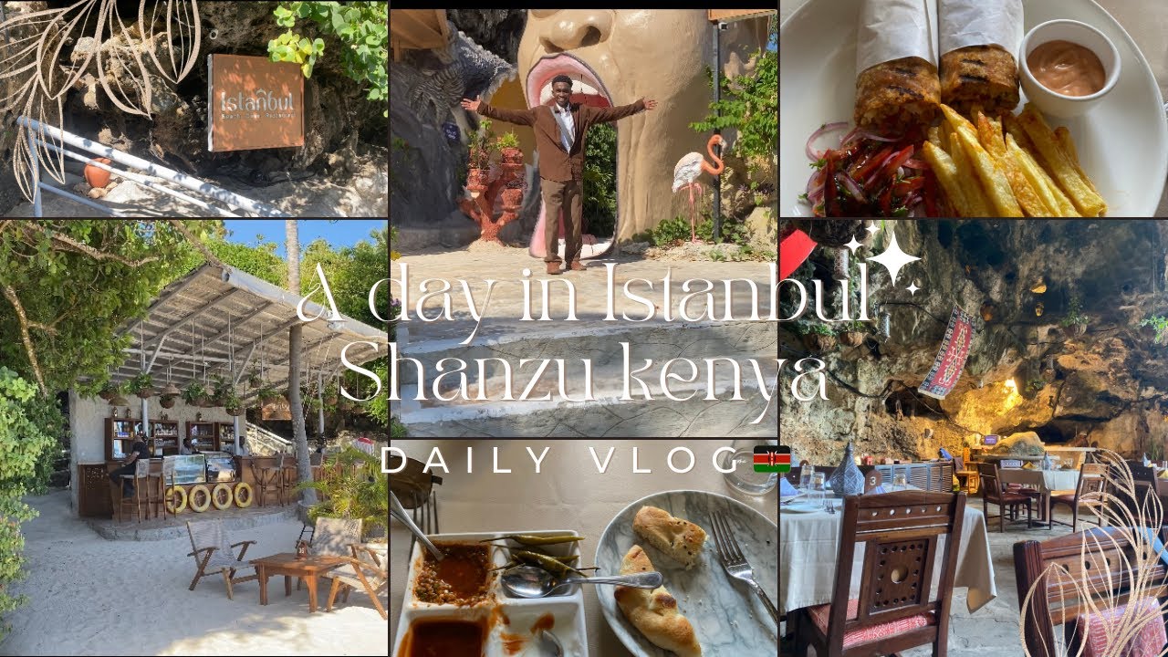 MOMBASA ISTANBUL RESTAURANT VLOG | KENYAN YOUTUBER 🇰🇪!!