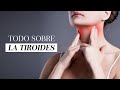 Todo sobre la tiroides  | Martha Debayle