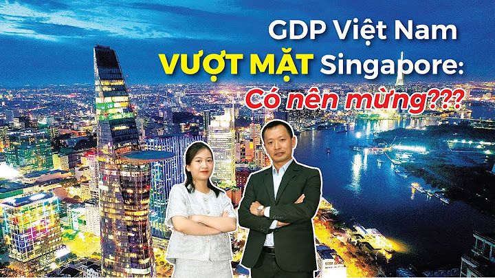 So sánh kinh tế malaysia và singapore