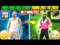 FREE FIRE FULL STORY 2017 TO 2023 IN 7 MINUTES🔥 GAREENA FREE FIRE