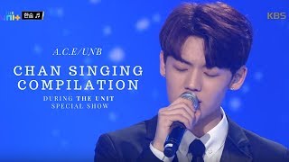 compilation of A.C.E chan(에이스 찬) singing during The Unit Special Show