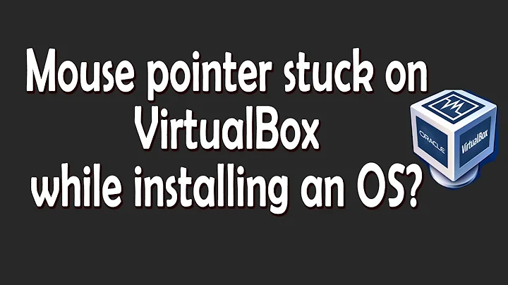 Mouse pointer stuck on VirtualBox ? Here is the solution !!!